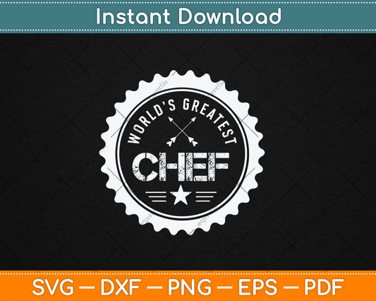 World's Greatest Chef Svg Digital Cutting File