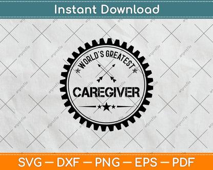 World’s Greatest Caregiver Svg Digital Cutting File