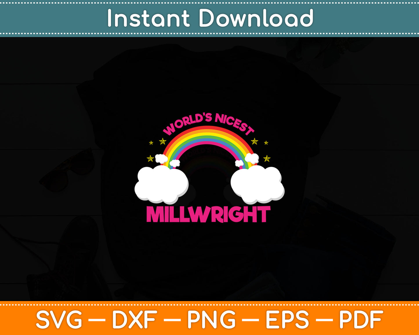 World's Nicest Millwright Gift Rainbow Funny Millwright Svg Digital Cutting File