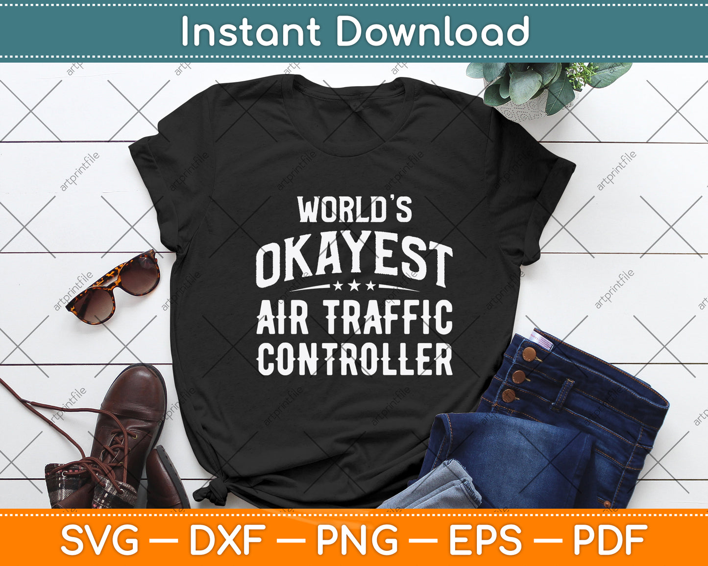 World’s Okayest Air Traffic Controller Svg Digital Cutting File