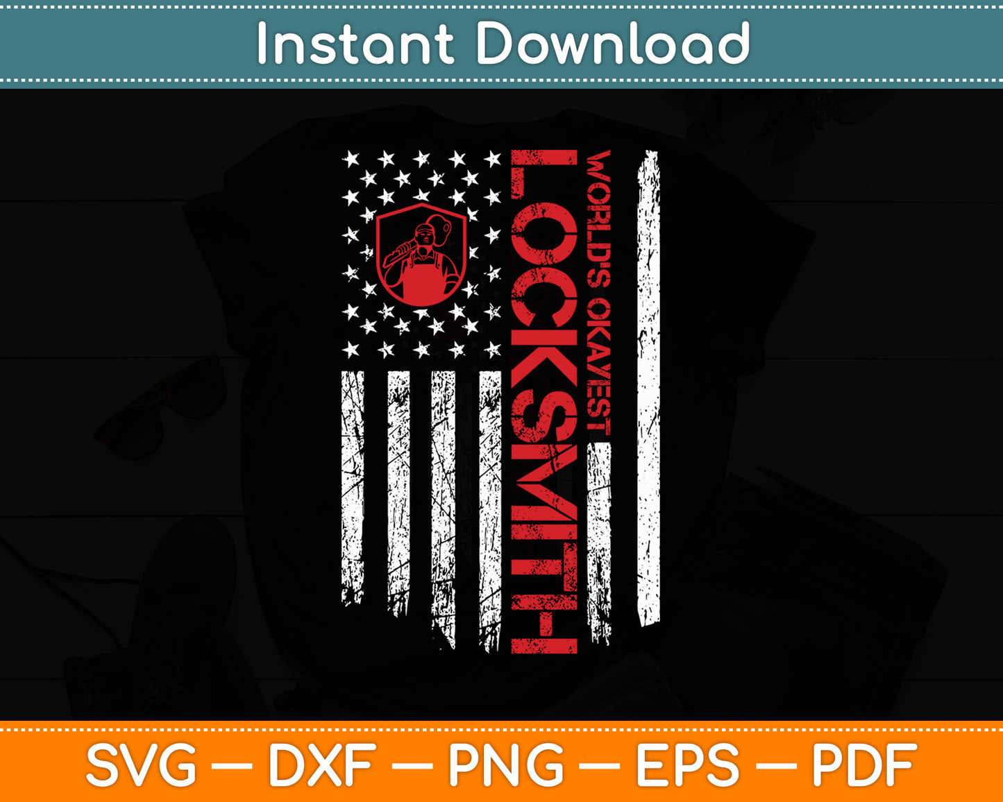World's Okayest Locksmith Dad Vintage USA American Flag Svg Digital Cutting File