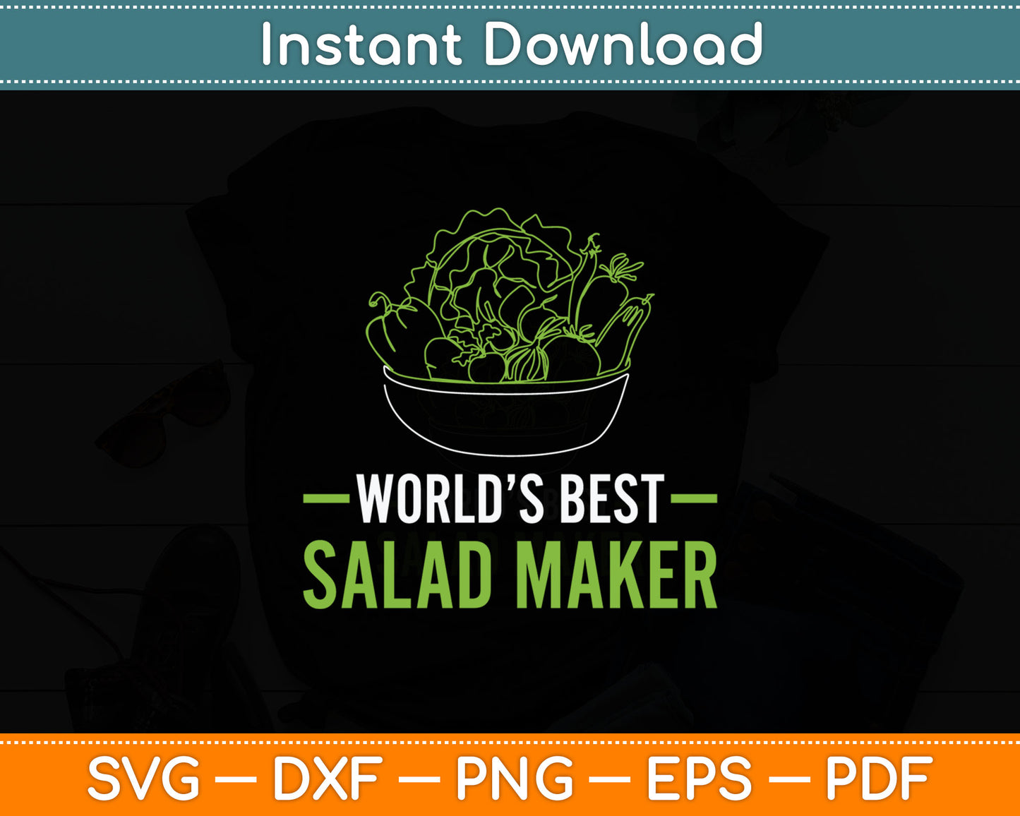 Worlds Best Salad Maker For Your Favorite Vegan Svg Digital Cutting File