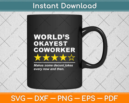 Worlds Okayest Coworker Funny Star Rating Workplace Jokes Svg Digital Cutting File