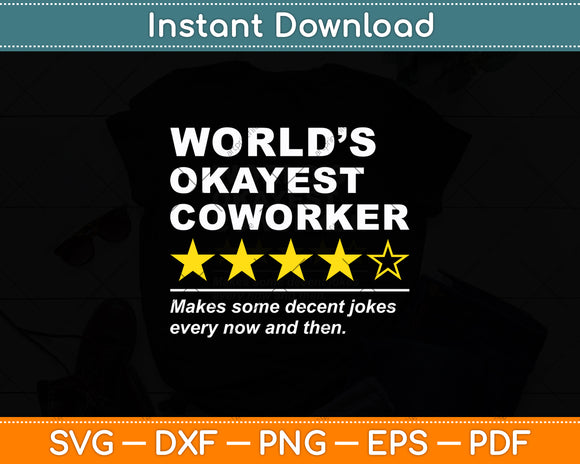 Worlds Okayest Coworker Funny Star Rating Workplace Jokes Svg Digital Cutting File