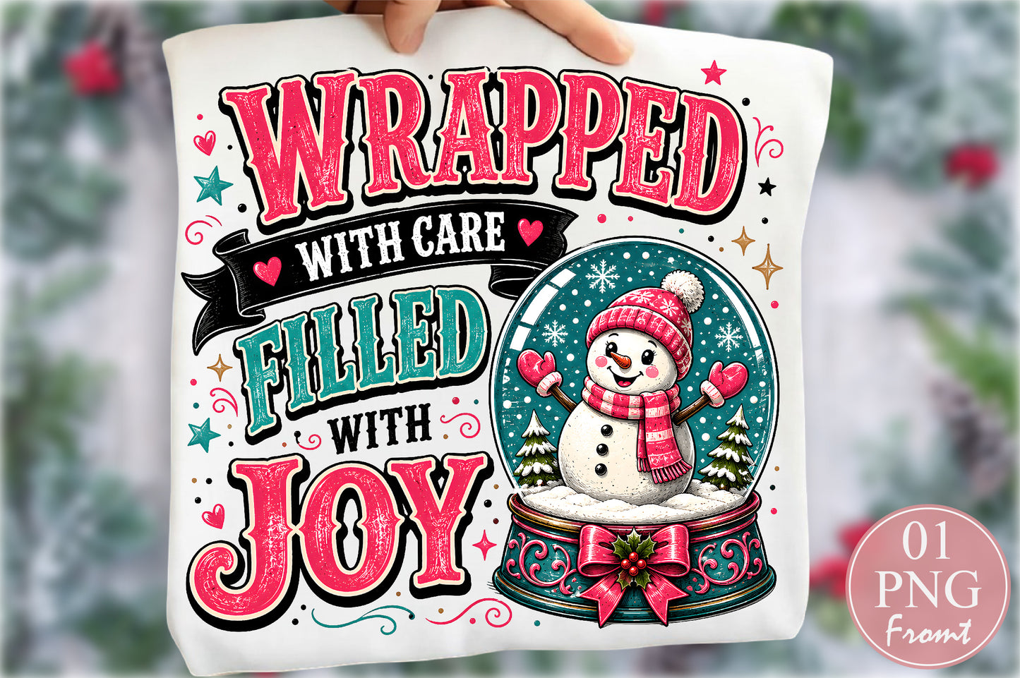 Wrapped With Care Filled With Joy Christmas PNG