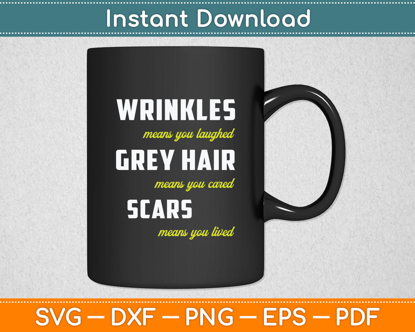 Wrinkles Grey Hair Scars Senior Citizen Funny Svg Digital Cutting File