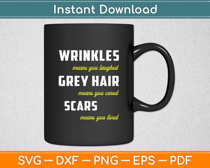 Wrinkles Grey Hair Scars Senior Citizen Funny Svg Digital Cutting File