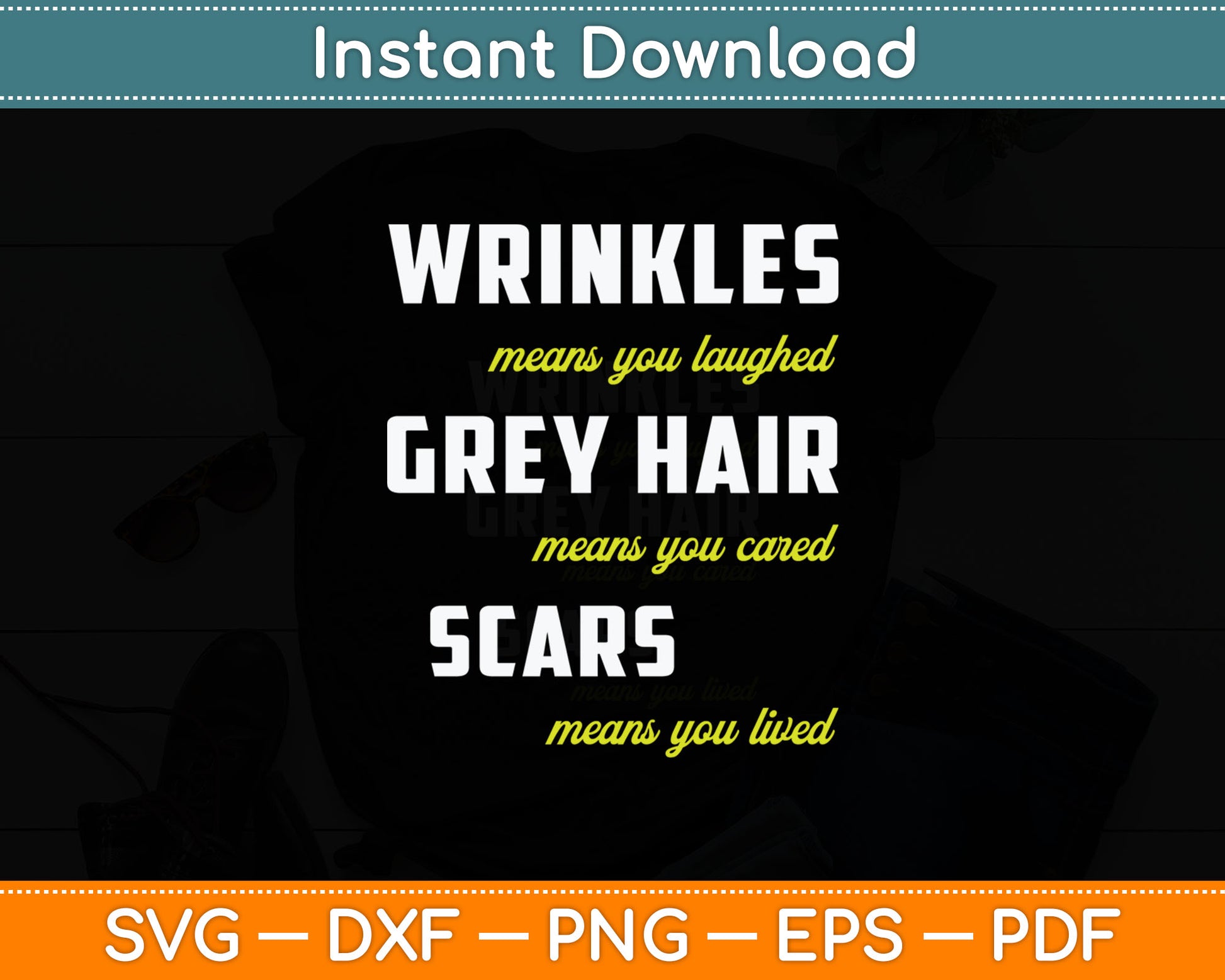 Wrinkles Grey Hair Scars Senior Citizen Funny Svg Digital Cutting File