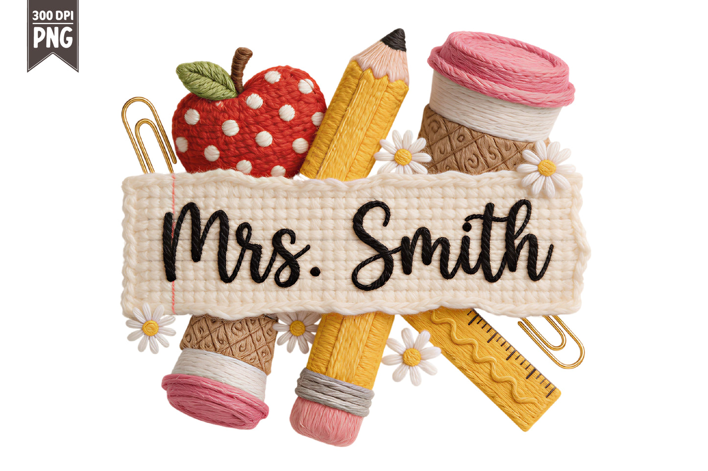 Yarn Crochet Personalized Teacher PNG Mrs Smith School Sublimation