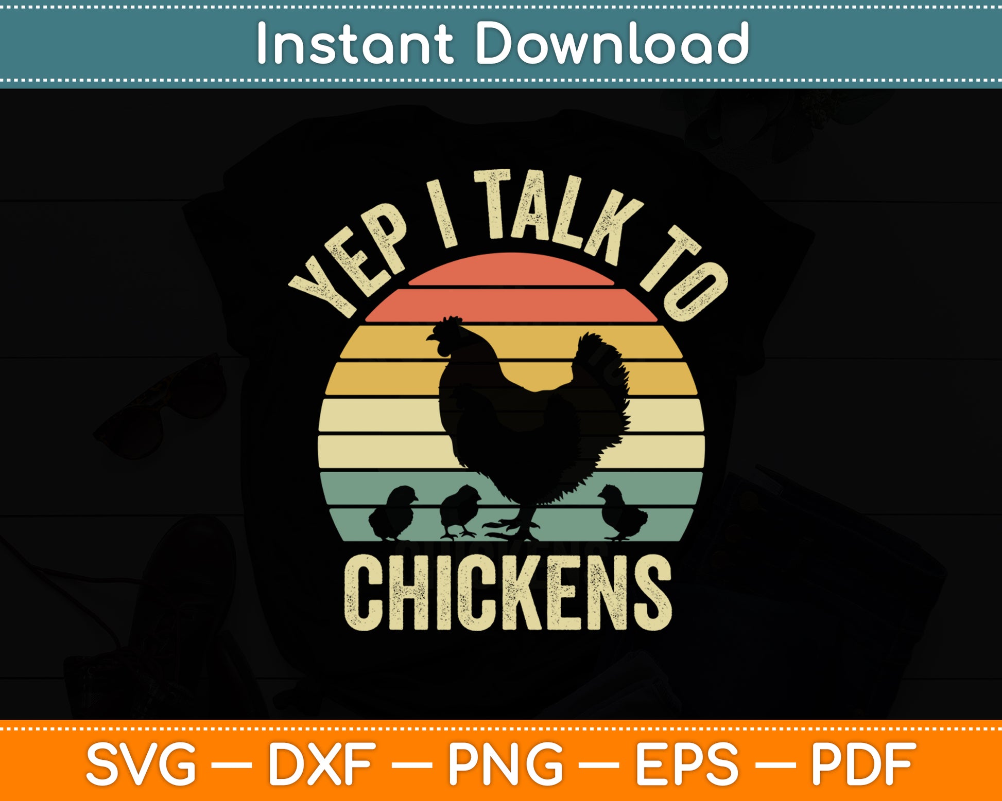 Yep I Talk to Chickens Retro Farm Chicken Lover Svg Png Dxf Digital Cutting File