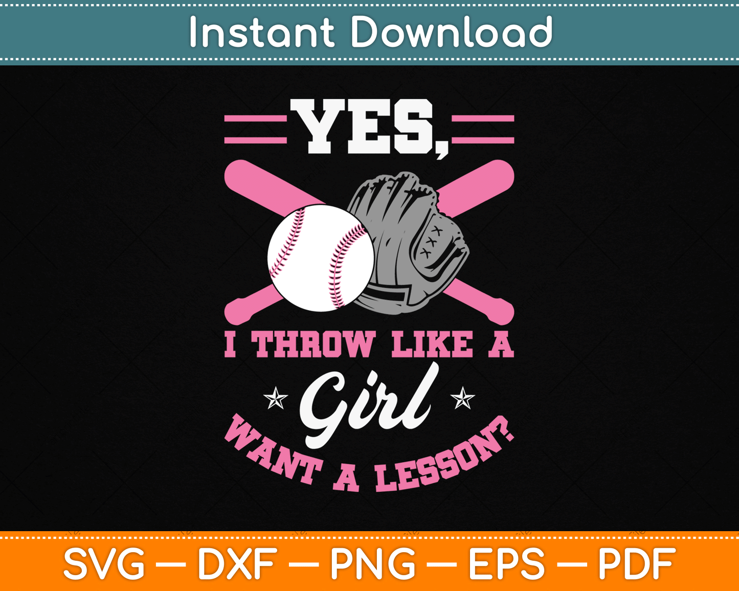 Yes I Throw Like A Girl Want A Lesson Baseball Softball SVG Digital Cutting File