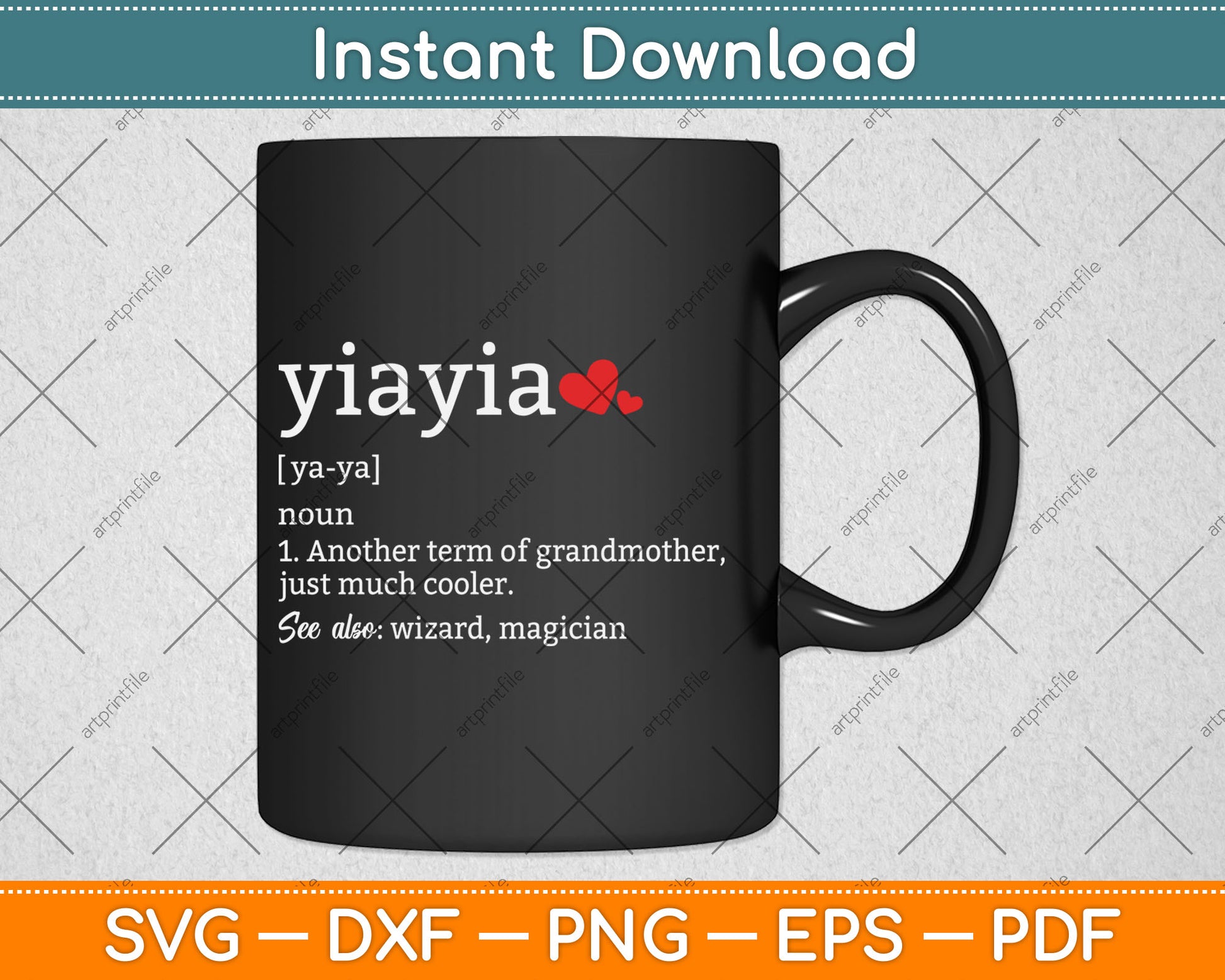 Yiayia Definition Funny Cute Grandma Gift Mother Day Svg Digital Cutting File