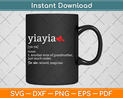 Yiayia Definition Funny Cute Grandma Gift Mother Day Svg Digital Cutting File
