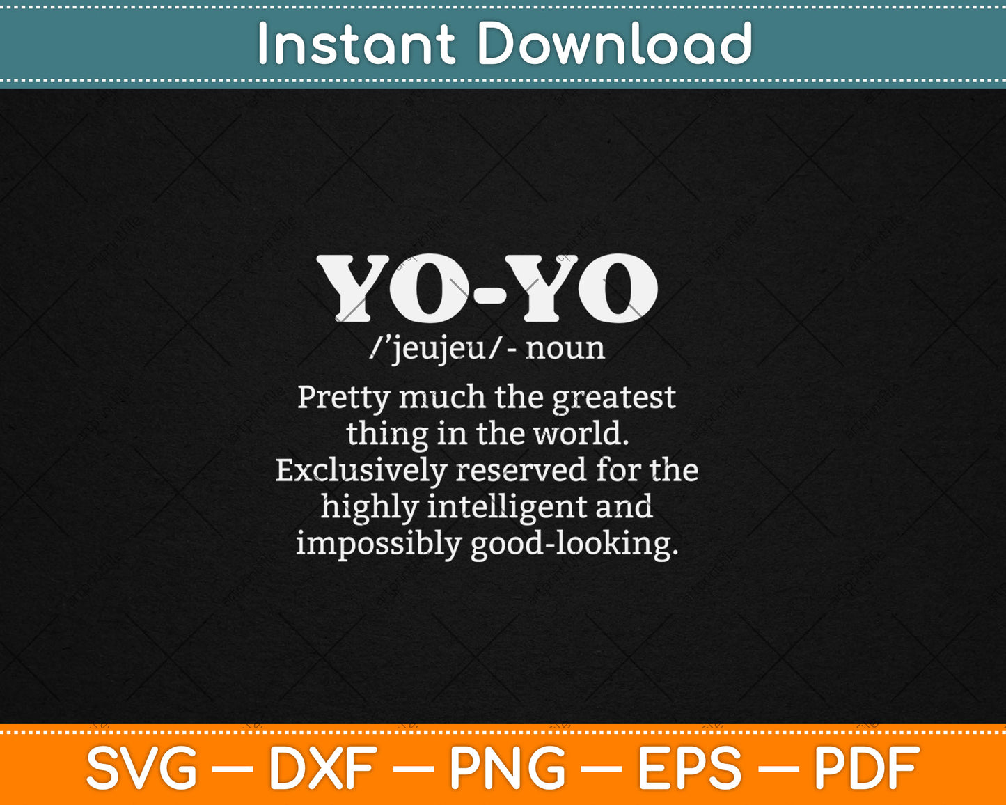 Yo-yo Funny Definition Svg Digital Cutting File