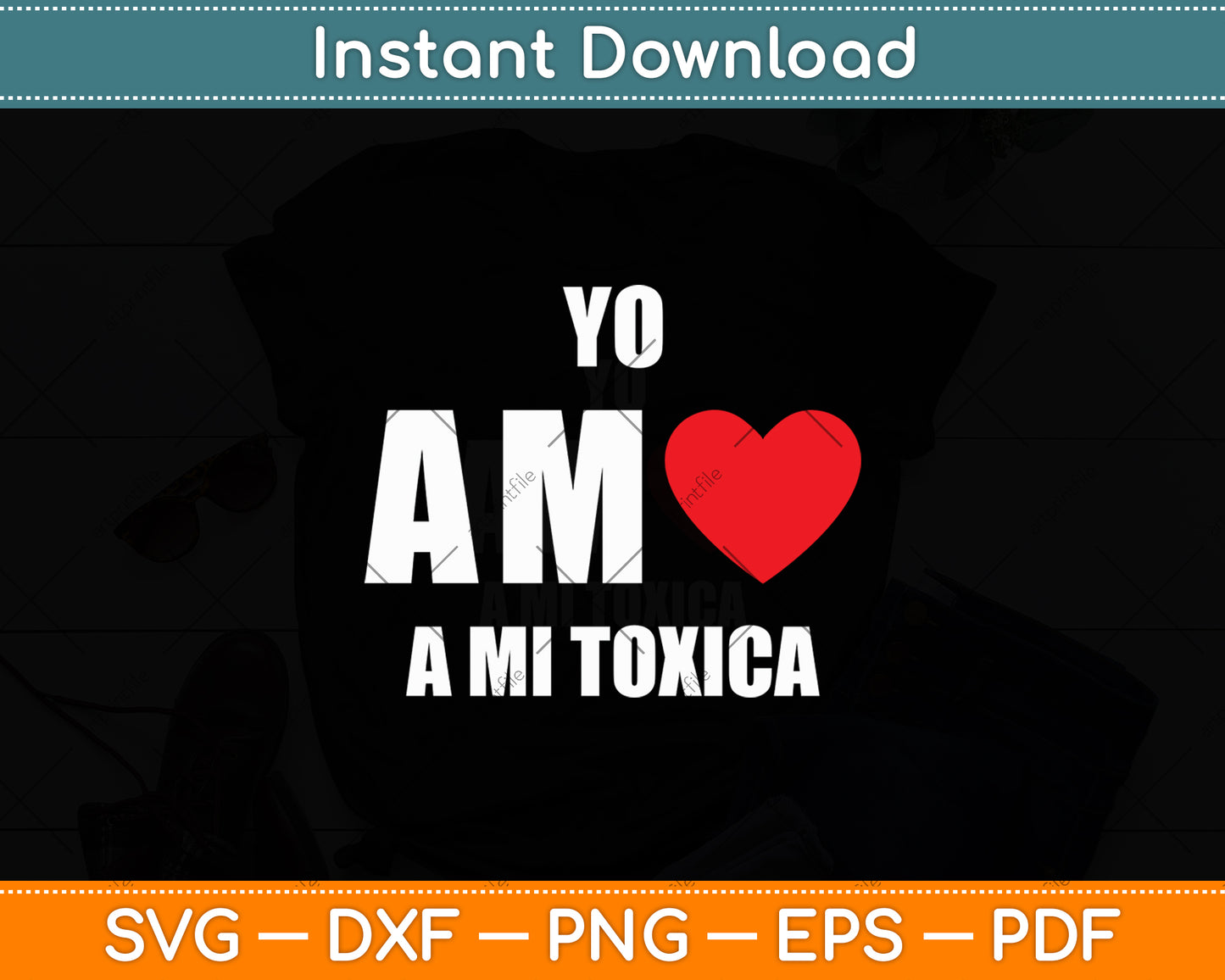 Yo Amo a mi Toxica San Valentin Svg Digital Cutting File