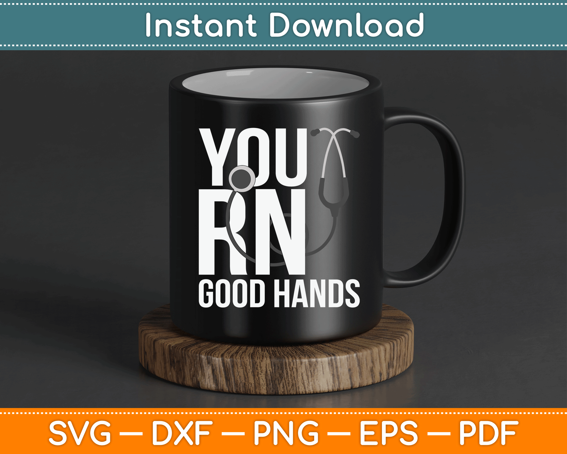 You RN Good Hands Emergency Nurse SVG Digital Cutting File