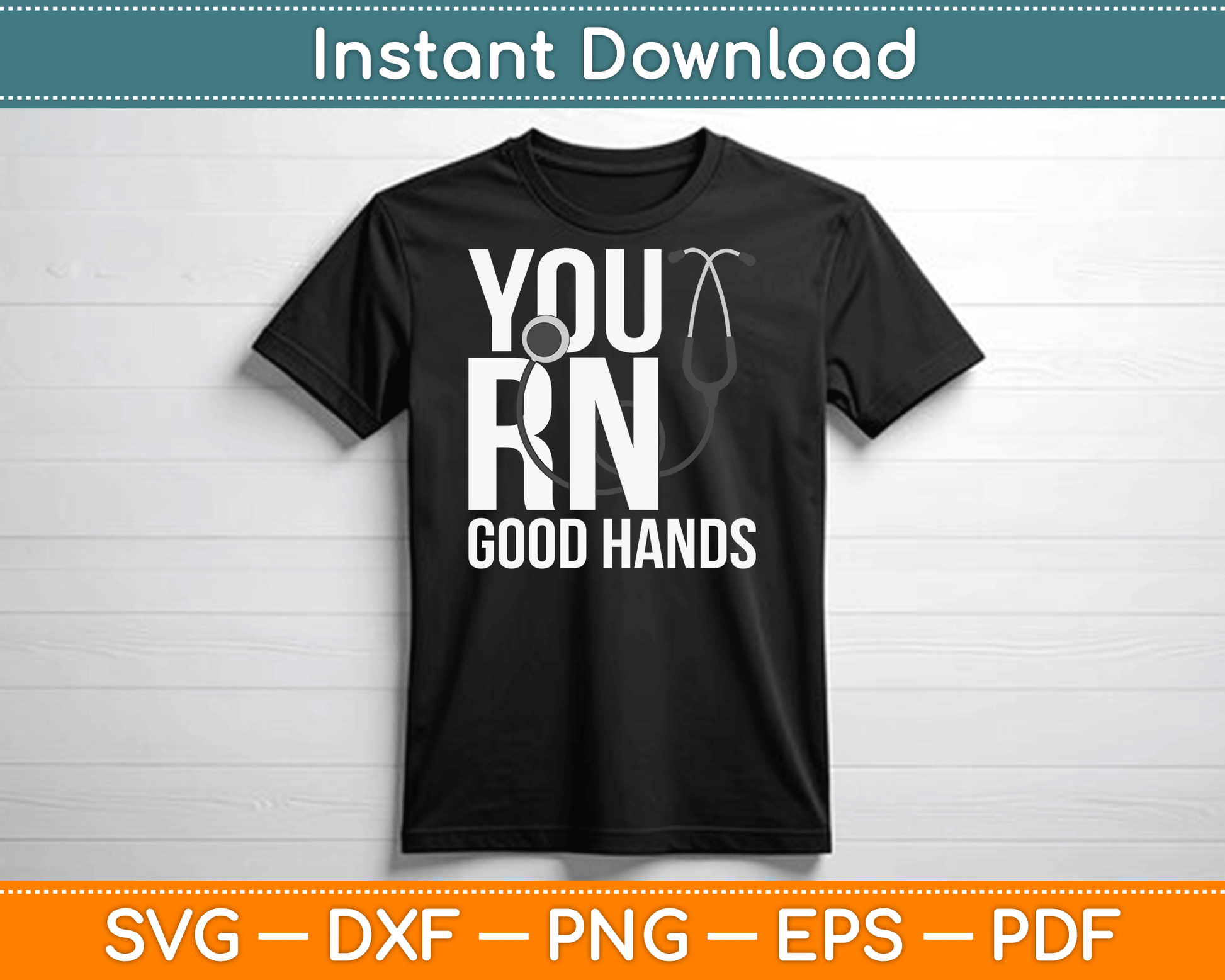 You RN Good Hands Emergency Nurse SVG Digital Cutting File