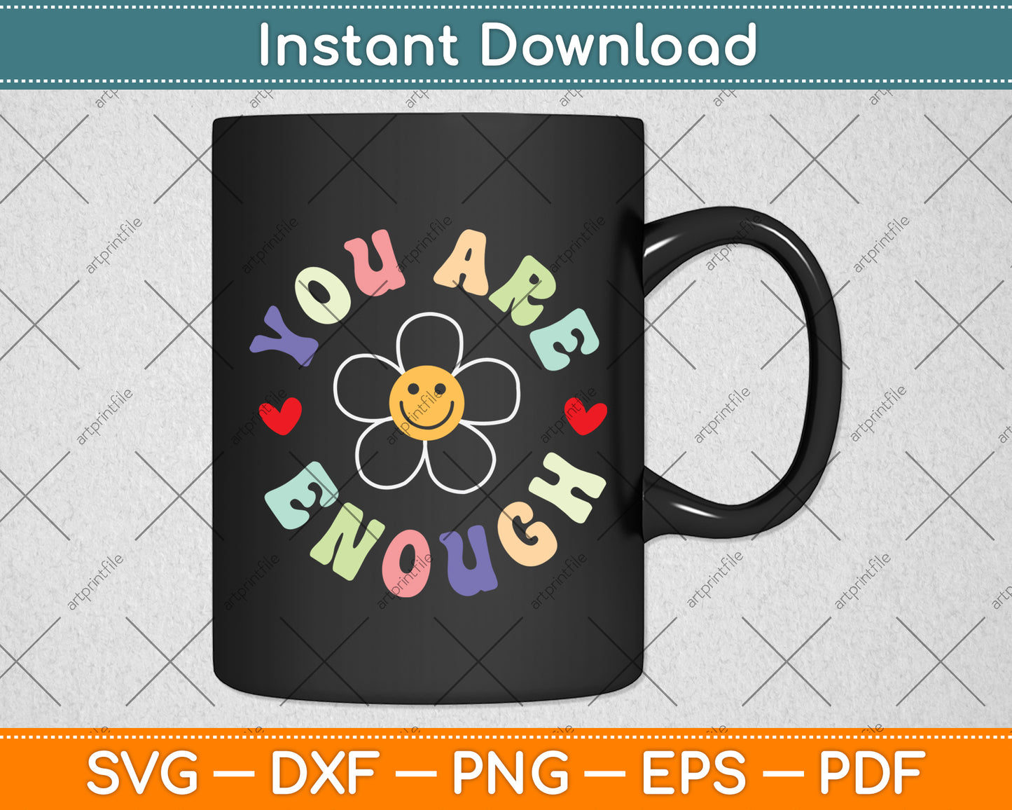 You Are Enough Svg Png Dxf Digital Cutting File