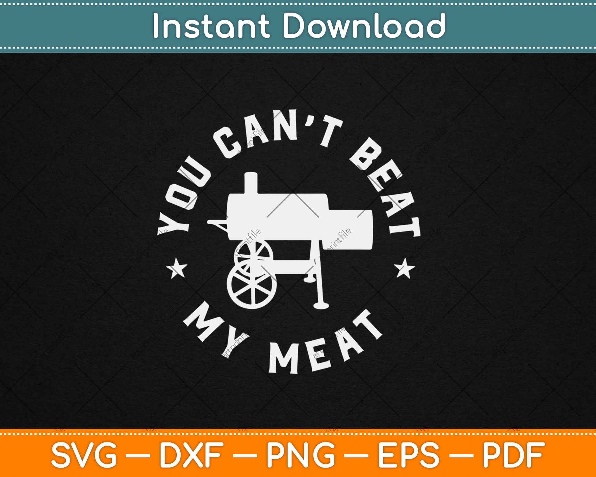 You Can't Beat My Meat BBQ Grilling Chef Funny Grill Svg Digital Cutting File