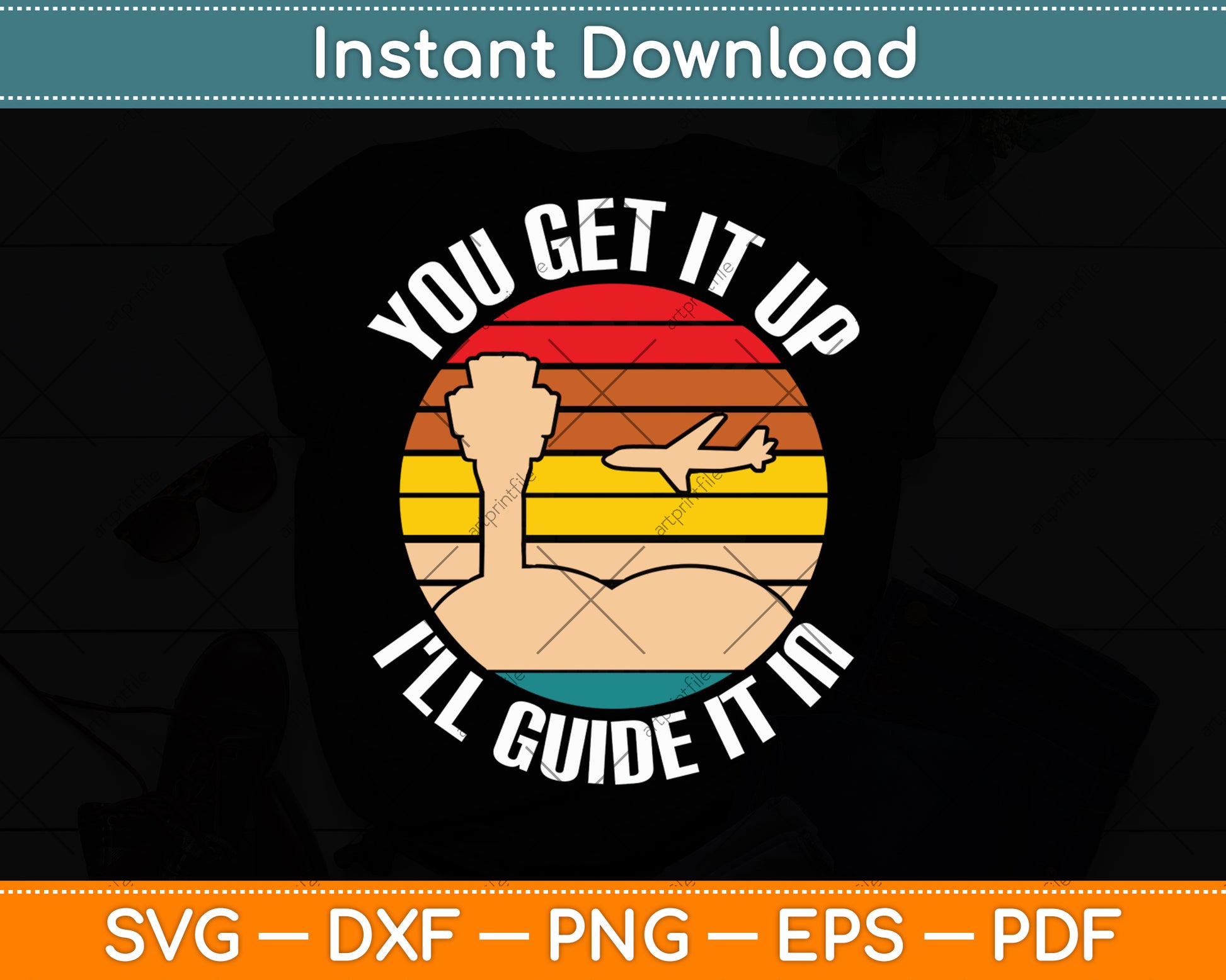 You Get It Up I'll Guide It In Svg Digital Cutting File