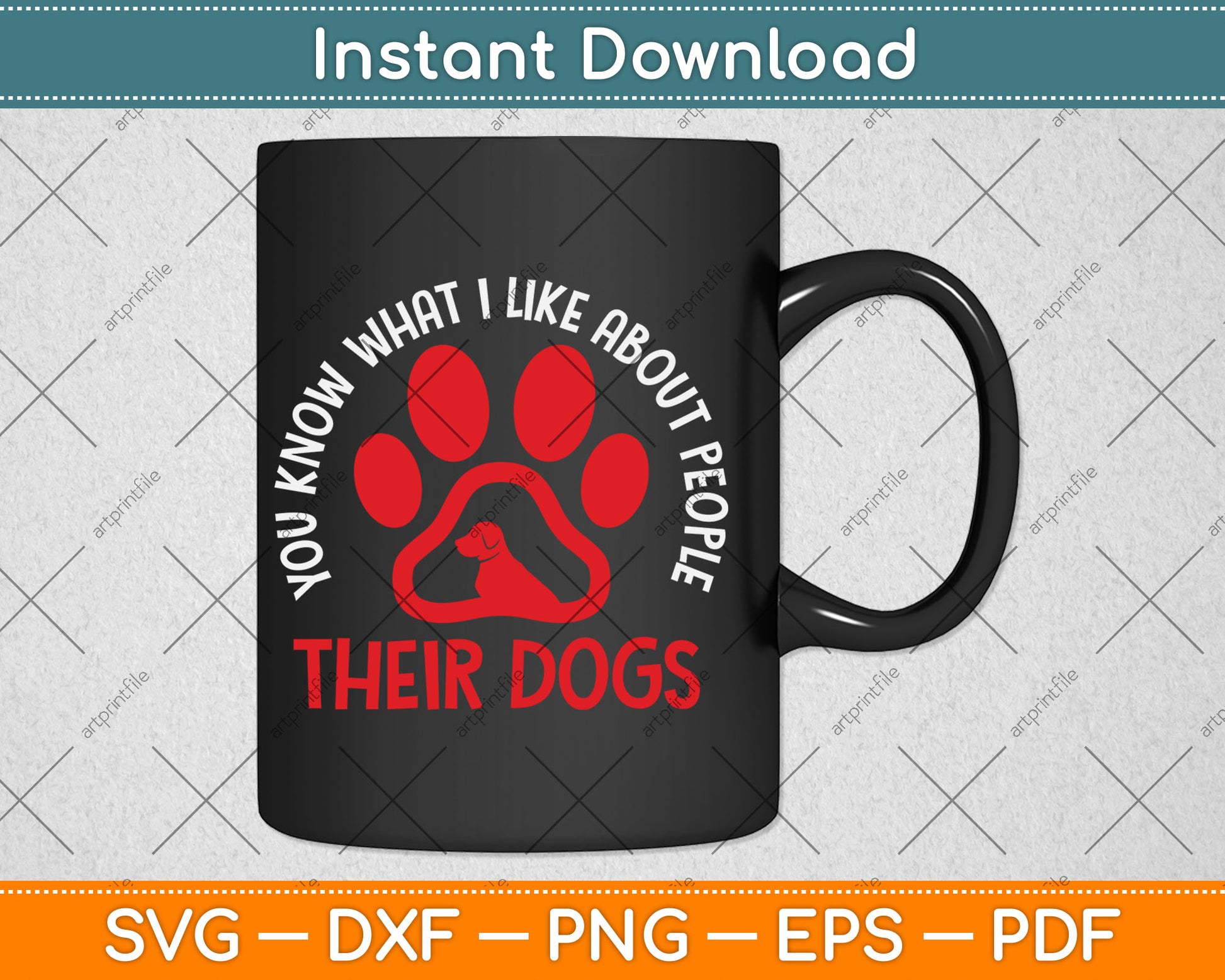 You Know What I Like About People Their Dogs Dog Lover Svg Digital Cutting File