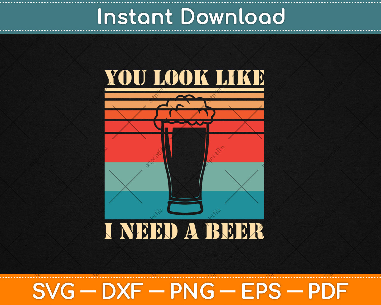 You Look Like I Need A Beer Funny Drinking Svg Digital Cutting File