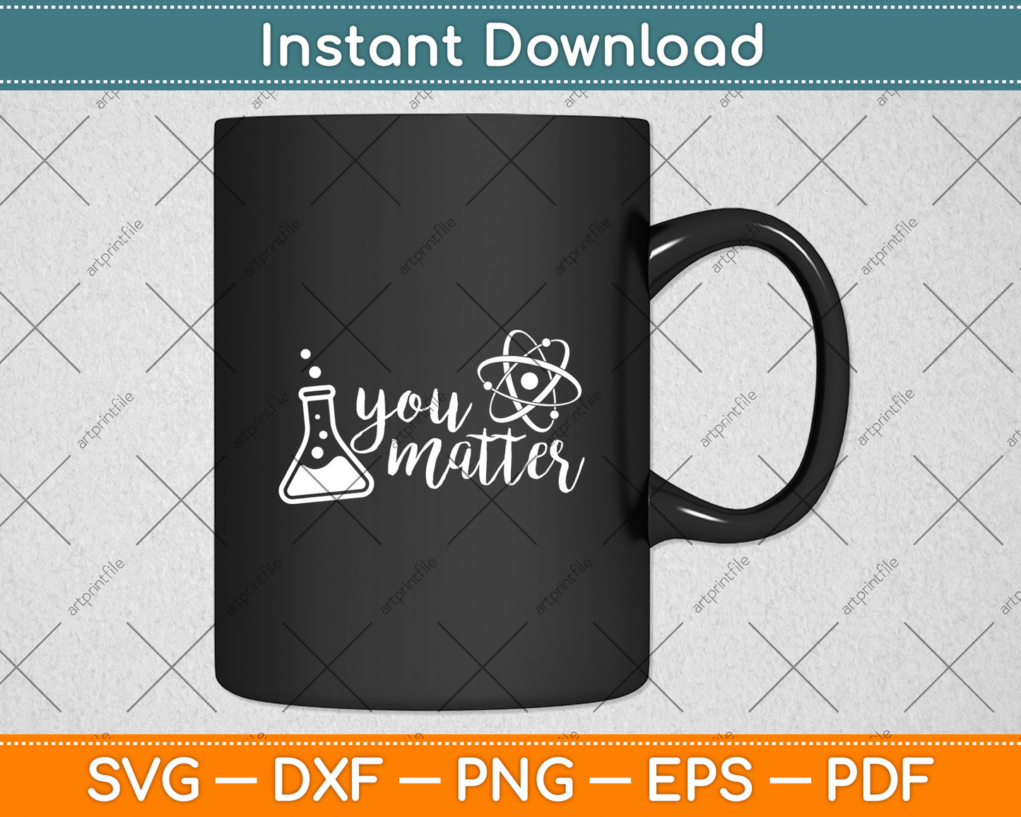 You Matter Science Teacher Chemistry Biology Kindness Kind Svg Digital Cutting File