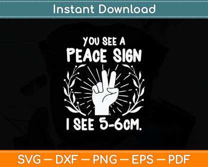You See A Peace Sign Cute Midwife Doula Svg Digital Cutting File
