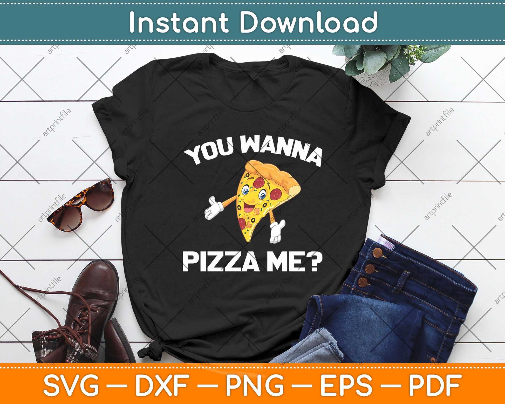 You Wanna Pizza Me Food Lovers Svg Digital Cutting File
