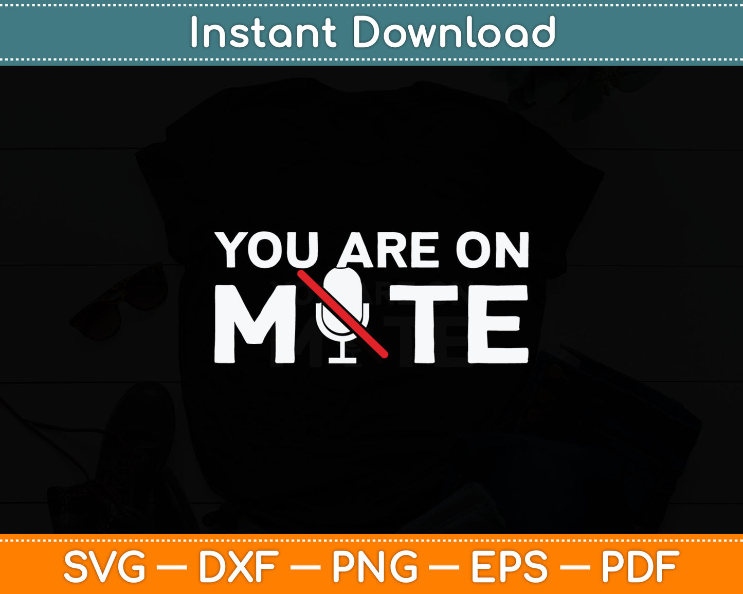You're on Mute Funny Video Calls Home Office Svg Digital Cutting File