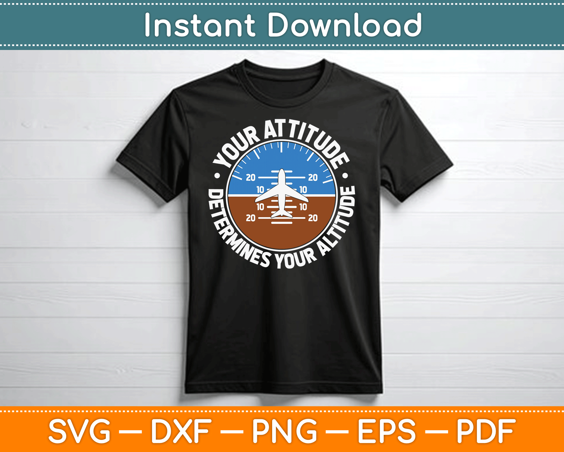 Your Attitude Determines Your Altitude Motivational Message SVG Digital Cutting File