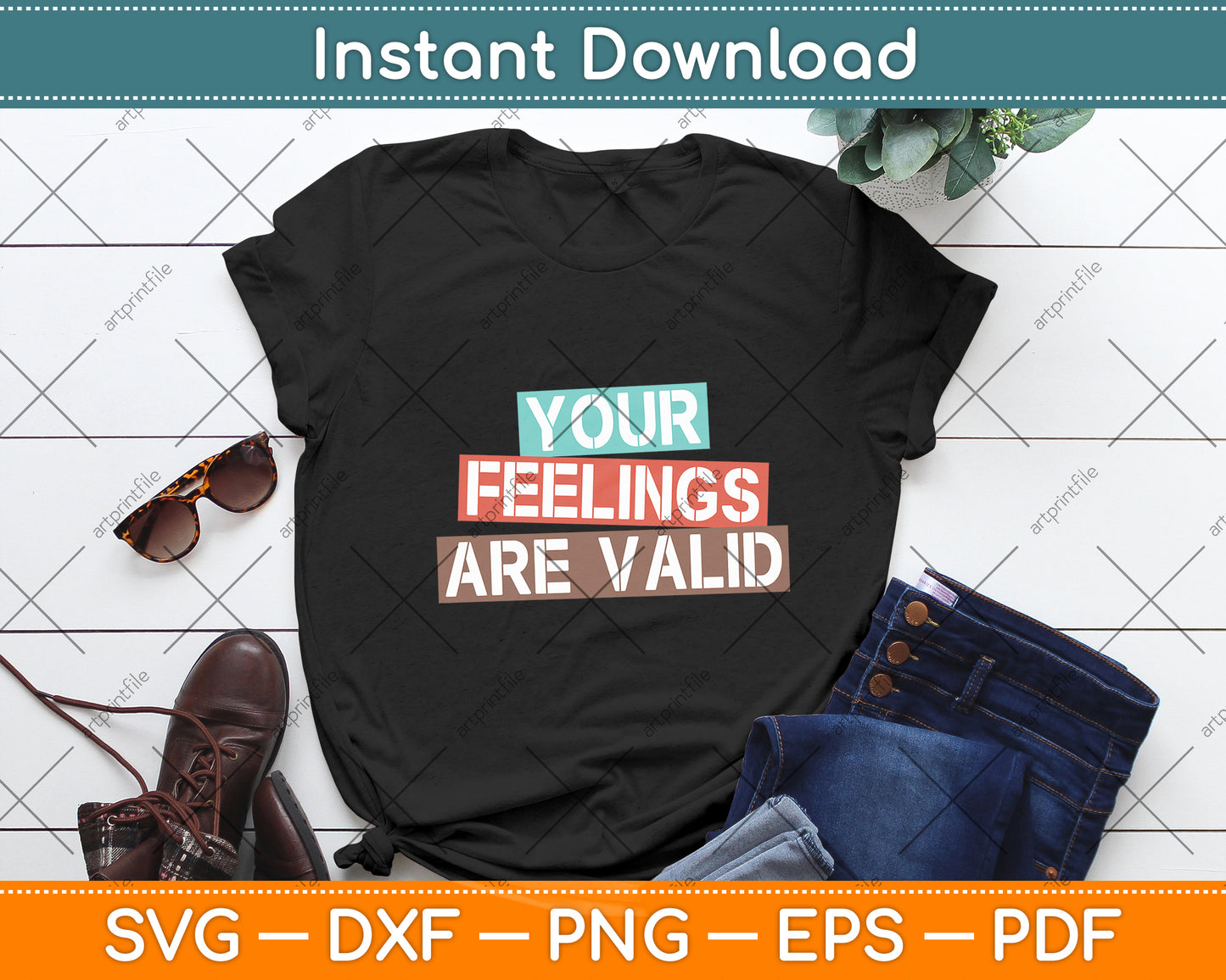 Your Feelings Are Valid Mental Health Awareness Supporter Svg Digital Cutting File