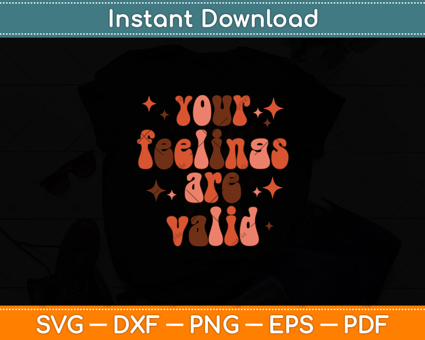 Your Feelings Are Valid Cute Retro Mental Health Awareness Svg Digital Cutting File