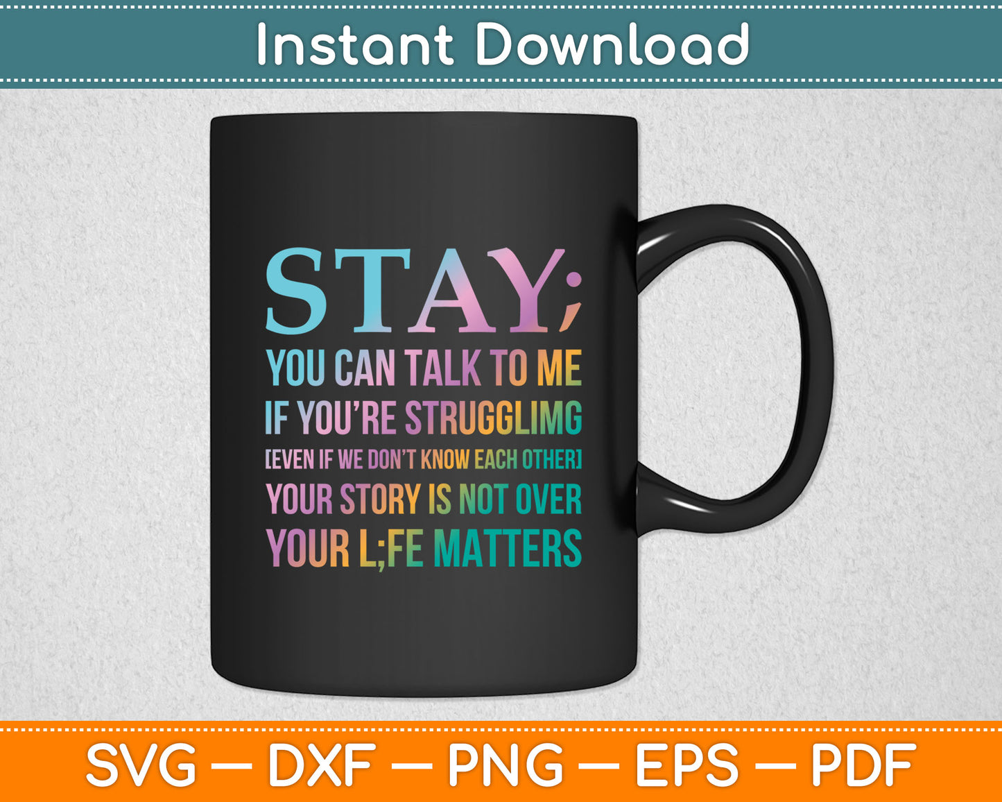 Your Life Matters Happy Suicide Awareness Support Graphic Svg Digital Cutting File