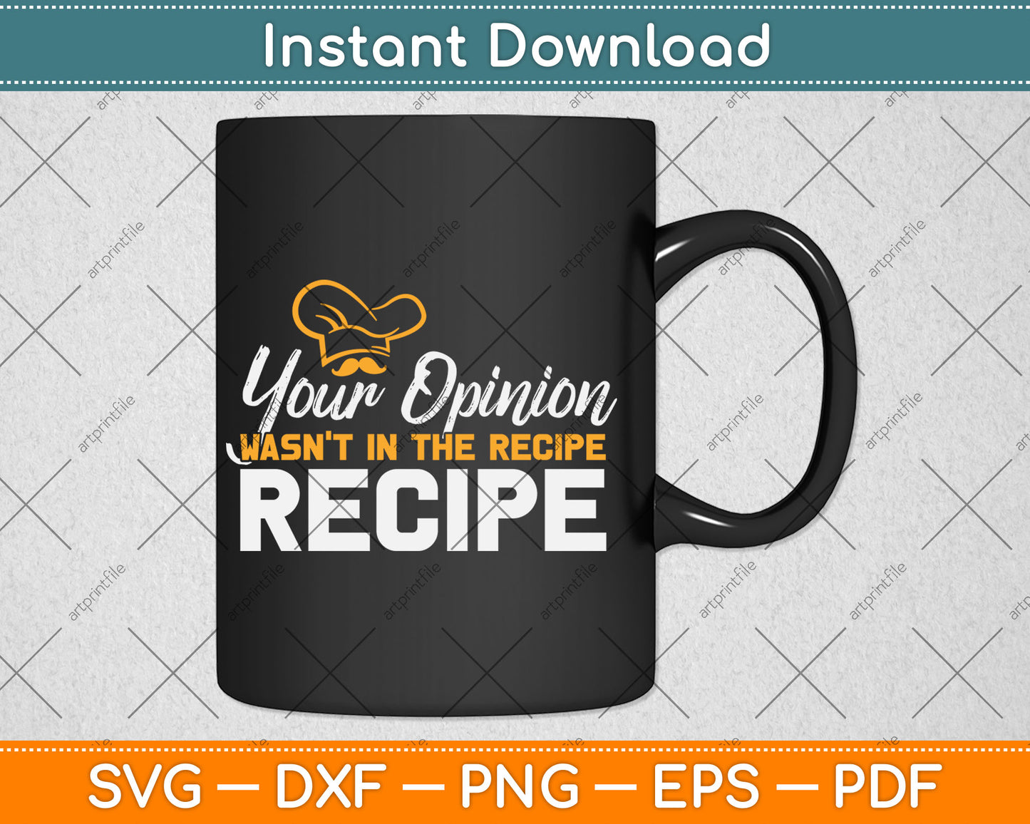 Your Opinion Wasn't In The Recipe Cooking Svg Digital Cutting File