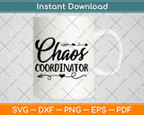 Chaos Coordinator Svg Png Dxf Digital Cutting File