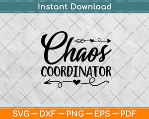 Chaos Coordinator Svg Png Dxf Digital Cutting File