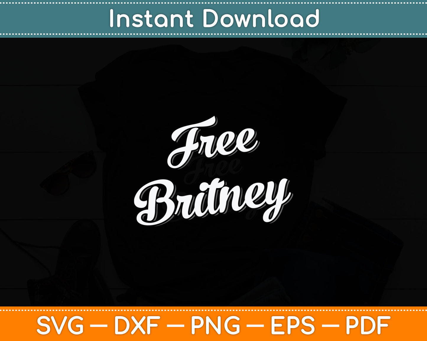 #freebritney Free Britney Movement Hashtag Brittany Svg Design Digital Cutting File