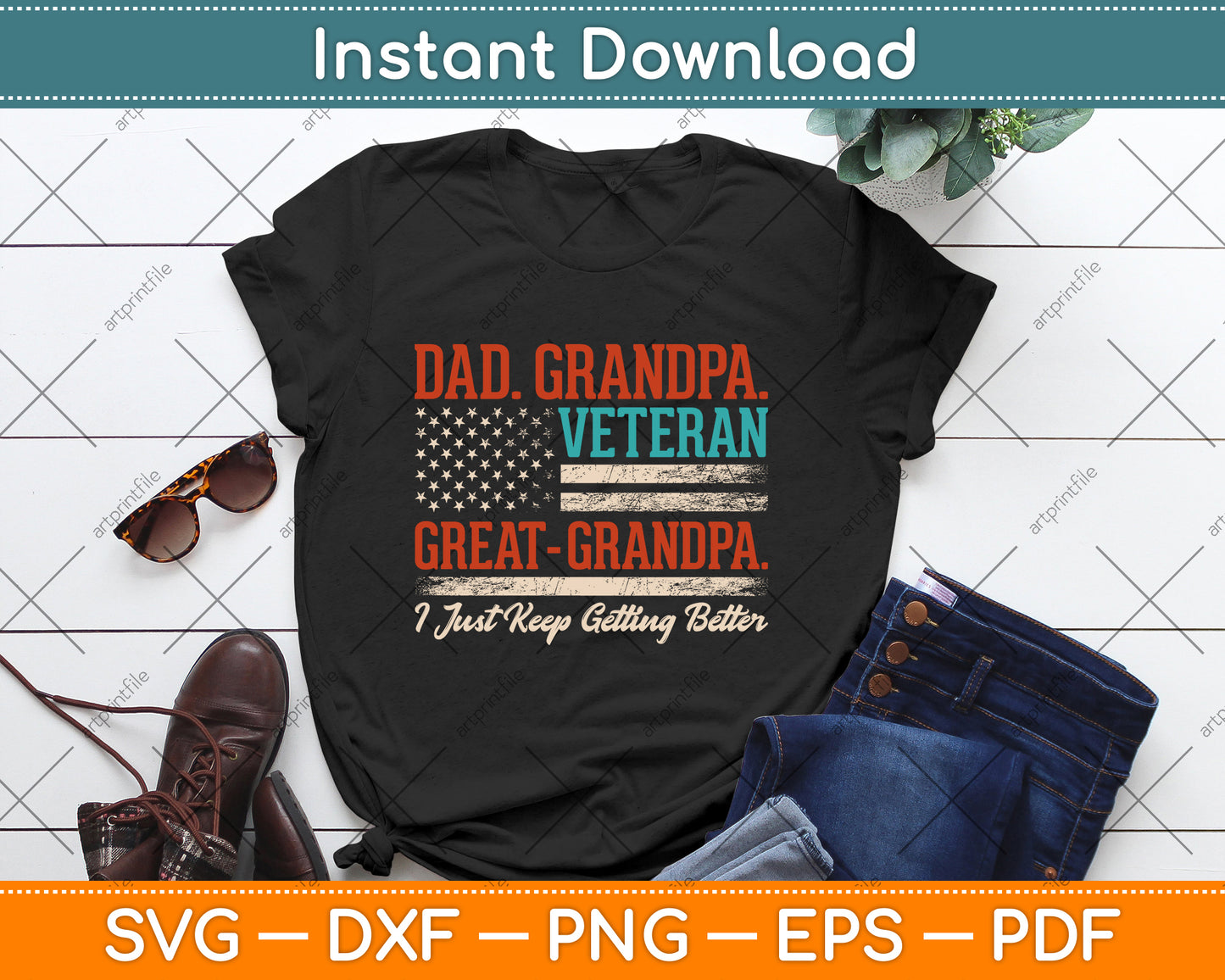 Grandpa Veteran Great Grandpa USA Flag Papa Father's Day SVG PNG Files