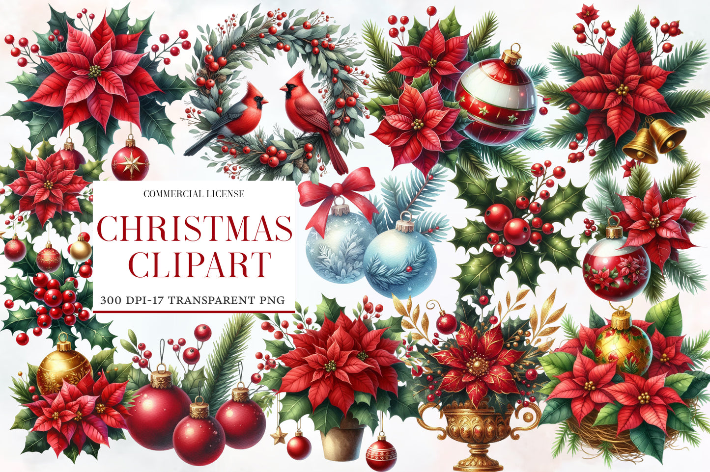 Christmas Clipart PNG Bundle | Poinsettia Flowers, Holly Berries, Cardinal Birds, Christmas Ornaments, Wreaths & Pine Greenery