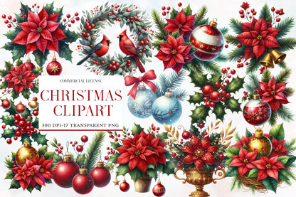 Christmas Clipart PNG Bundle | Poinsettia Flowers, Holly Berries, Cardinal Birds, Christmas Ornaments, Wreaths & Pine Greenery
