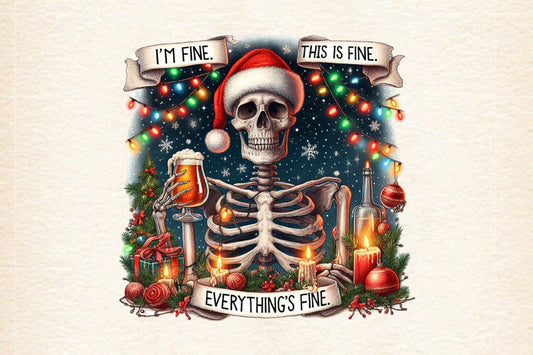 Funny Christmas Skeleton PNG Everything's Fine Santa Skull Sublimation
