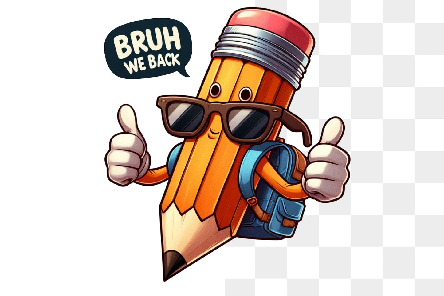 Funny Back to School Pencil Bruh We Back PNG
