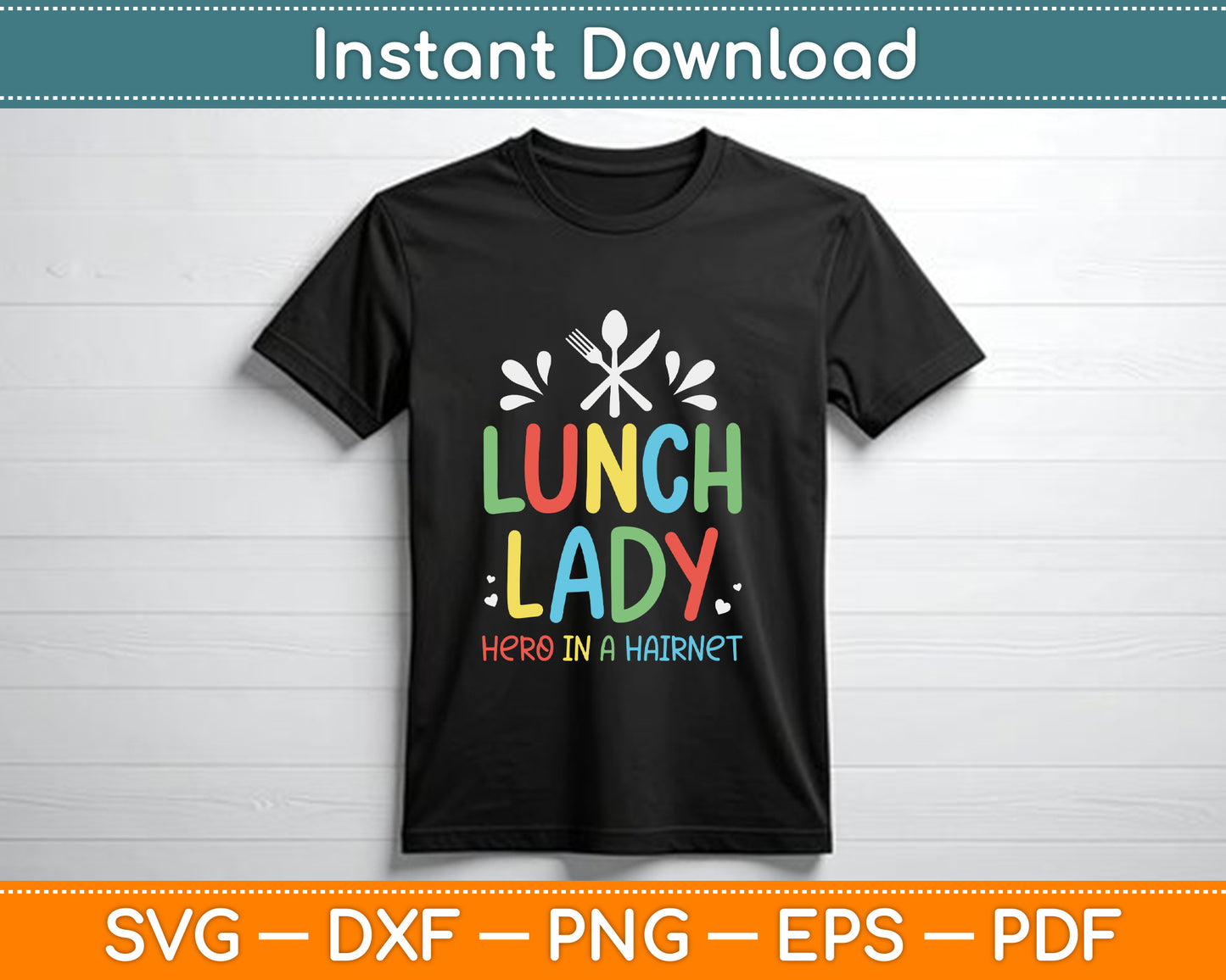Lunch Lady Hero In A Hairnet Ladies School Cafeteria Worker SVG Digital File