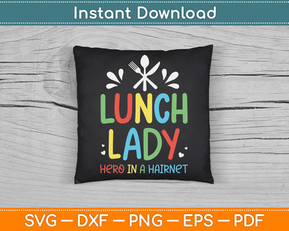 Lunch Lady Hero In A Hairnet Ladies School Cafeteria Worker SVG PNG Files
