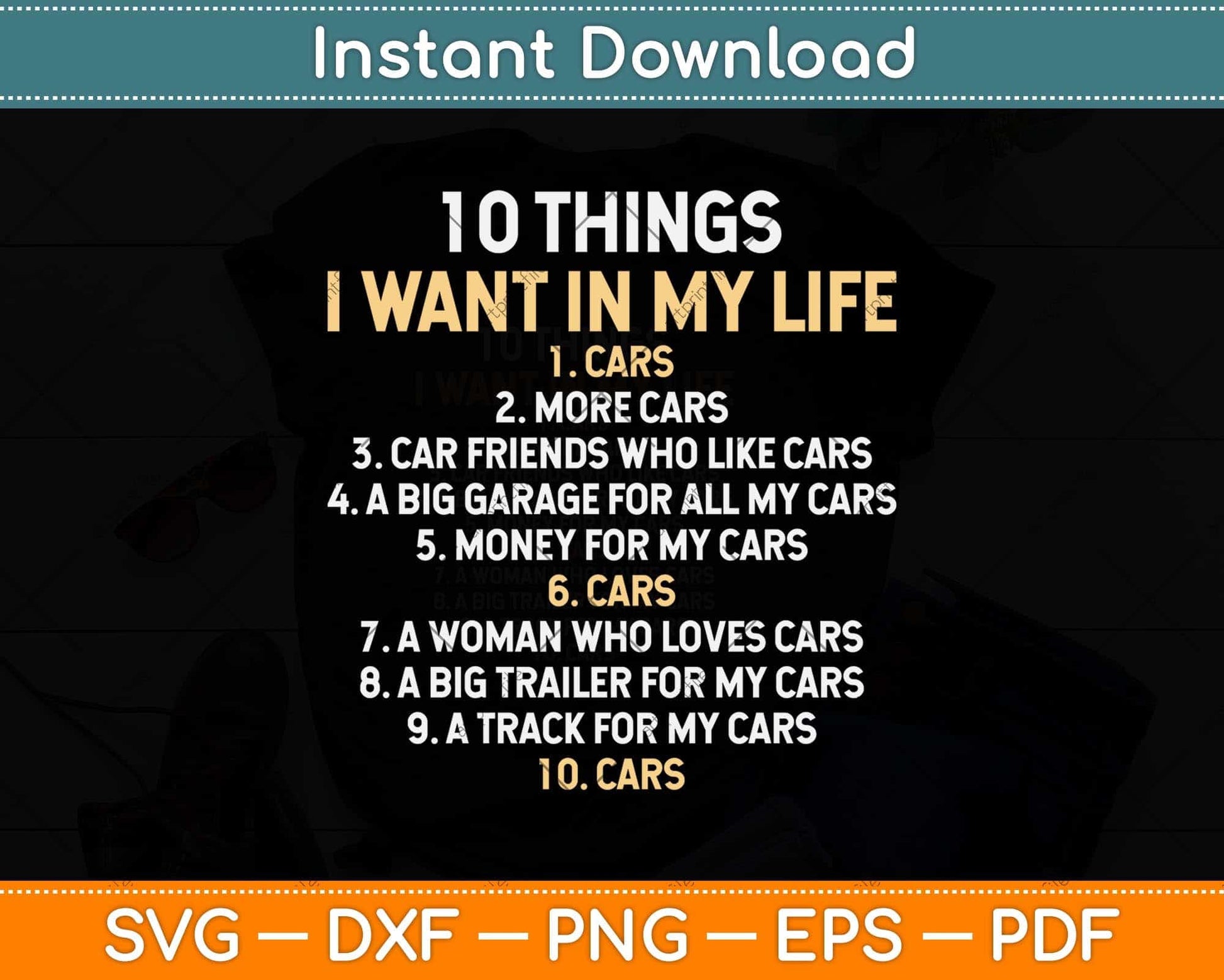 10 Things I Want In My Life Cars More Cars Svg Png Dxf Digital Cutting File