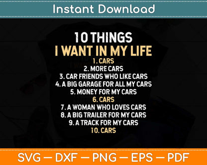 10 Things I Want In My Life Cars More Cars Svg Png Dxf Digital Cutting File