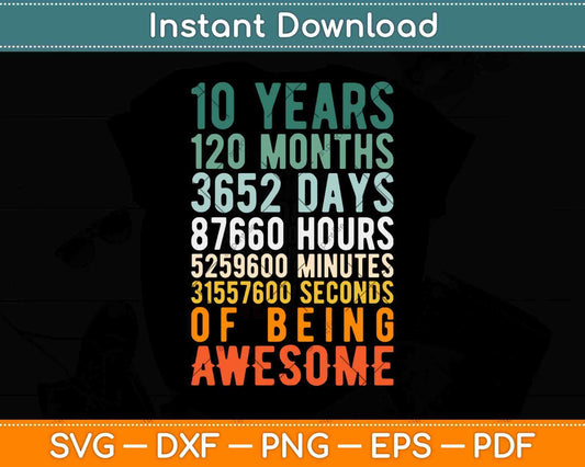 10 Years Old 10th Birthday Vintage Retro 120 Months Svg Png Dxf Digital Cutting File