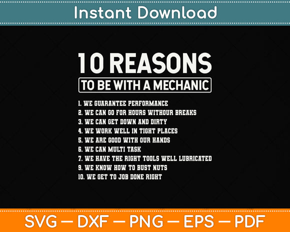 10 Reasons to Be with a Mechanic Svg Png Dxf Digital Cutting File
