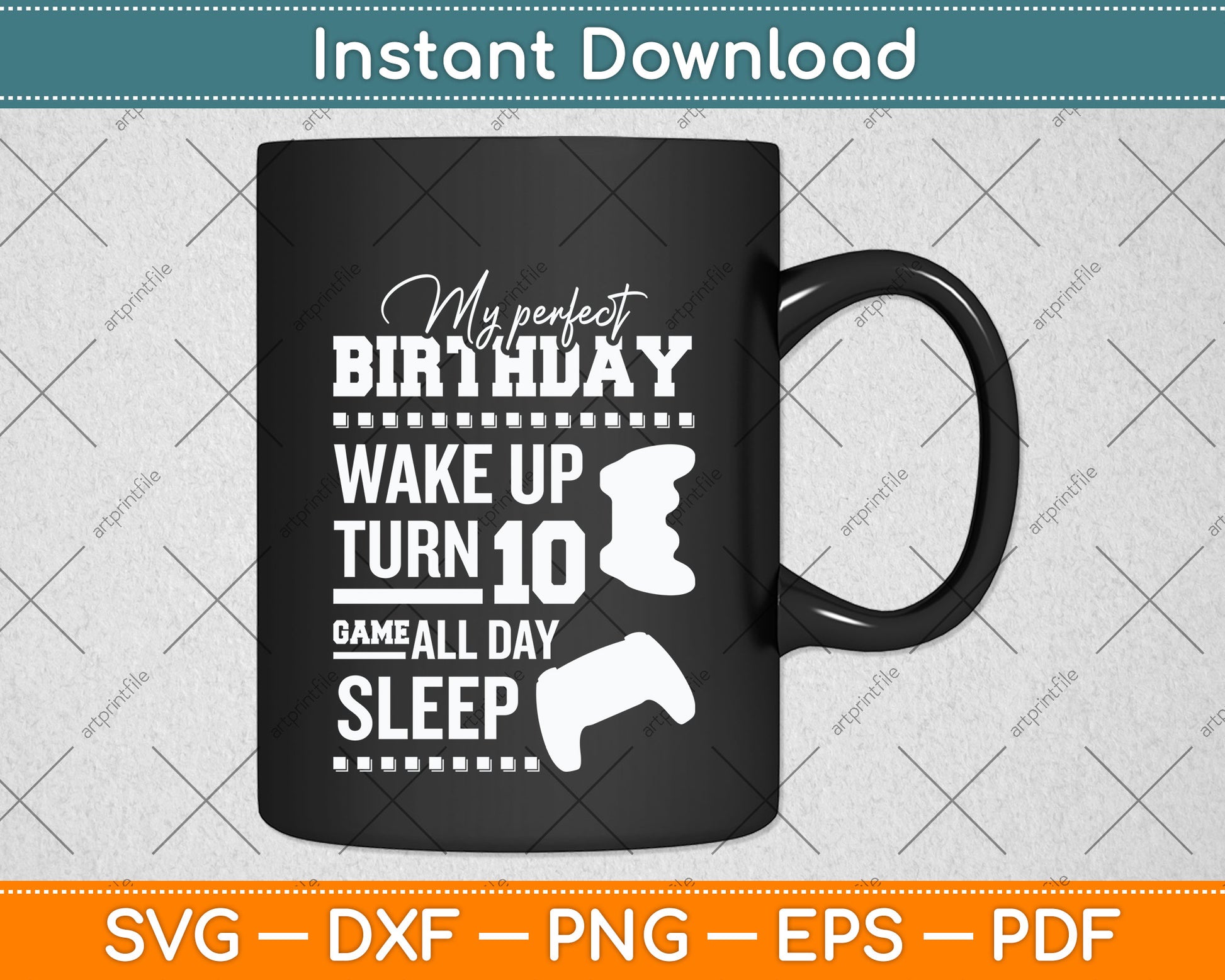 10th Birthday Party Perfect For Gamer 10 Years Old Boy Svg Png Dxf Digital Cutting File